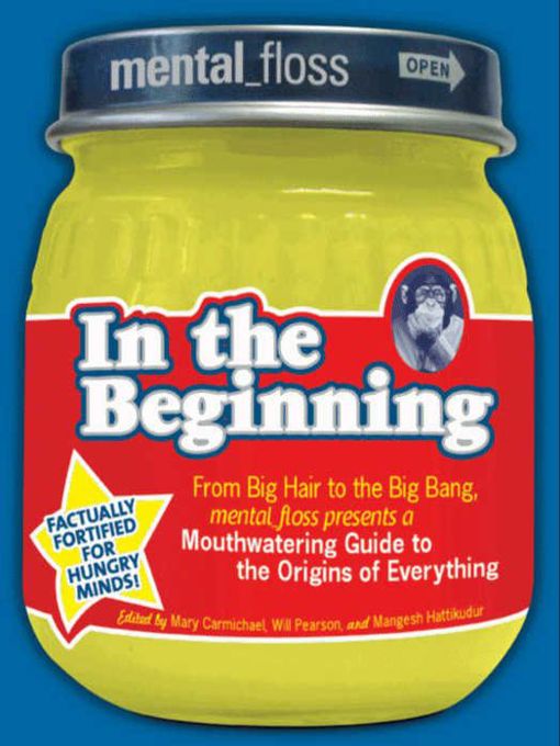 Title details for Mental Floss presents In the Beginning by Editors of Mental Floss - Available
